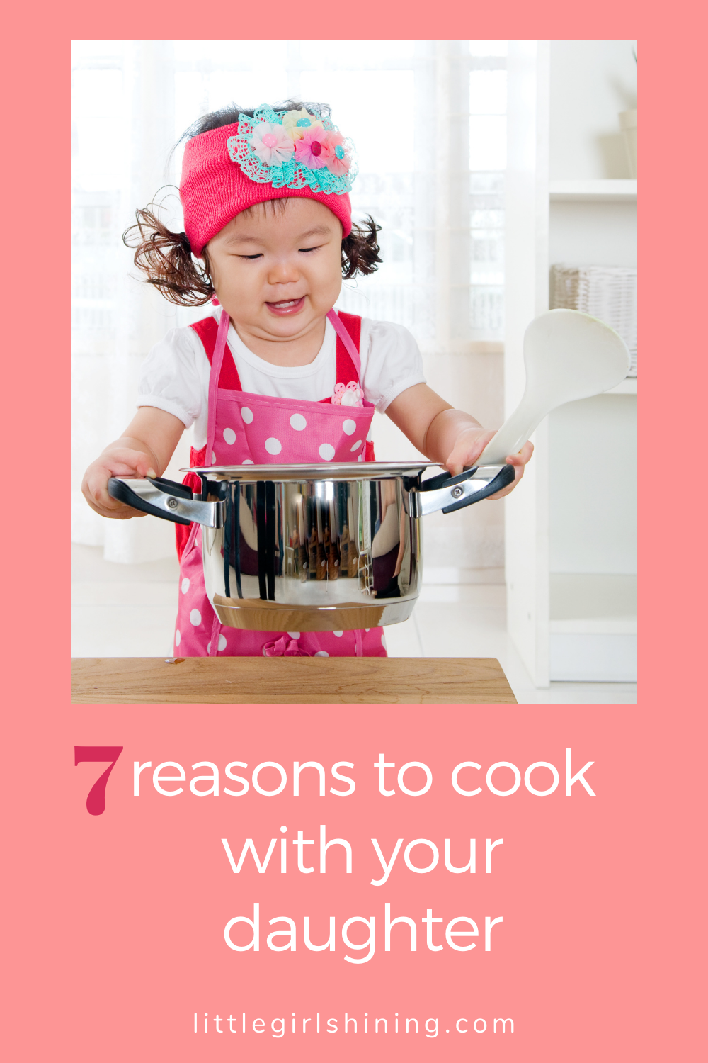 Here are 7 reasons why you should cook with your daughter.