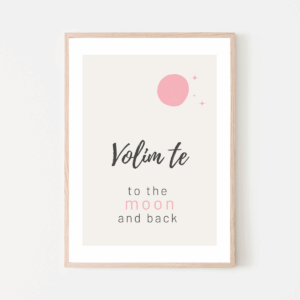 I Love You to the Moon and Back – Croatian/Serbian & English Printable Wall Art