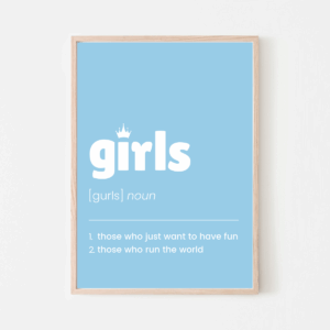 Definition of Girls – Uplifting Wall Art Print in Blue