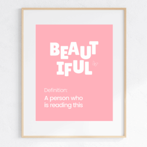 Beautiful definition wall art for girls – confidence boosting printable